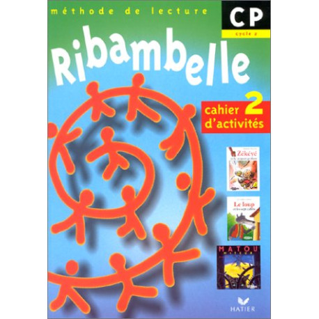 Ribambelle CP -cahier d'activites 2 (+ livret d'entrainement a la... Ribambelle CP -cahier d'activites 2 (+ livret d'entrainement a la...