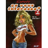Ça vous intéresse? T02: On va plus loin