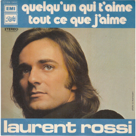 Quelqu'un Qui T'aime / Tout Ce Que J'aime