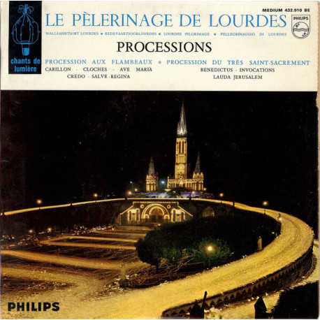 Le Pèlerinage De Lourdes "Processions"