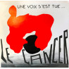 Une Voix S'est Tue... Le Cancer