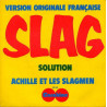 Slag Solution - Version Originale Française