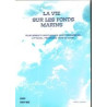 La vie sur les fonds marins : peuplements benthiques...