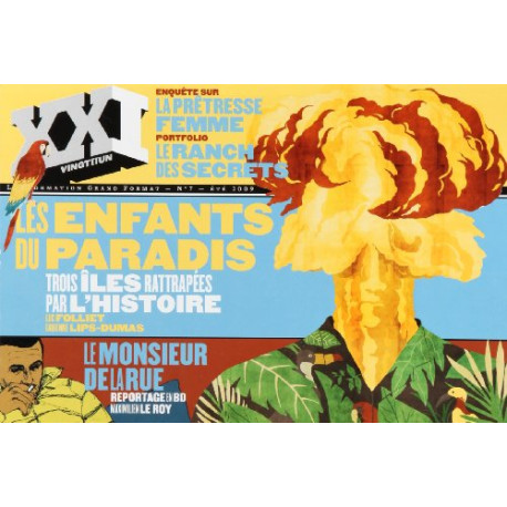 XXI N° 7 ÉTÉ 2009 : Les enfants du paradis XXI N° 7 ÉTÉ 2009 : Les enfants du paradis