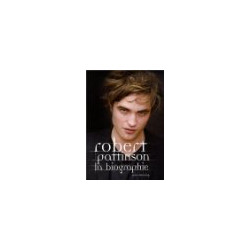 Robert Pattinson La biographie
