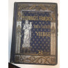 HISTOIRE ILLUSTREE DES PELERINAGES FRANCAIS DE LA TRES-SAINTE VIERGE