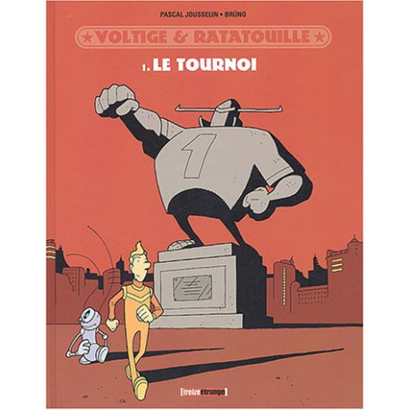 Voltige et Ratatouille tome 1 : Le Tournoi Voltige et Ratatouille tome 1 : Le Tournoi