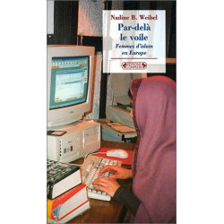 Par-delà le voile. Femmes d'islam en Europe