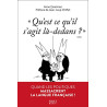 "Qu'est-ce qu'il s'agit là-dedans ?"