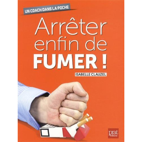 Arrêter enfin de fumer Arrêter enfin de fumer