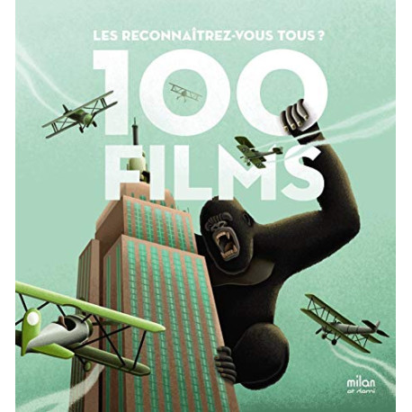 Cent films: Les reconnaîtrez-vous tous Cent films: Les reconnaîtrez-vous tous