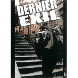Dernier exil - Première Partie