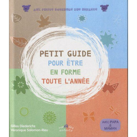 Petit guide pour être en forme toute l'année Petit guide pour être en forme toute l'année
