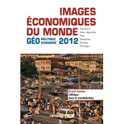Images économiques du monde 2012: Géoéconomie-géopolitique