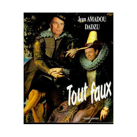 Tout Faux Tome 1 : Tout Faux Tout Faux Tome 1 : Tout Faux