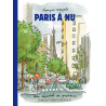Paris à nu : une Capitale au Quotidien