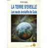 La Terre S'éveille. Les Sauts évolutifs de Gaïa