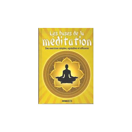 bases de la meditation (les) bases de la meditation (les)