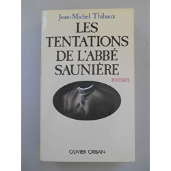 Les tentations de l'Abbé Saunière