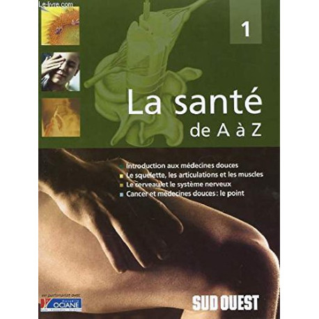 Introduction aux médecines douces le squelette les articulations... Introduction aux médecines douces le squelette les articulations...