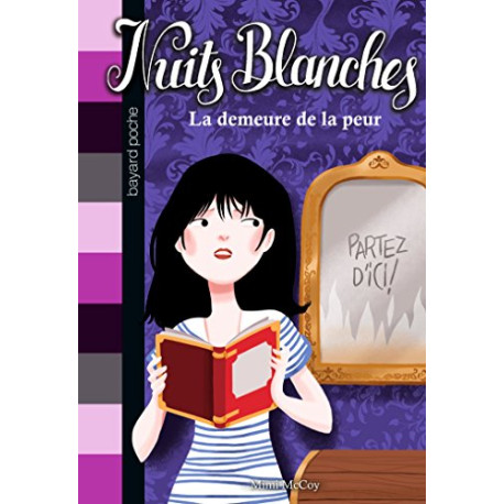 Nuits blanches Tome 01: La demeure de la peur Nuits blanches Tome 01: La demeure de la peur