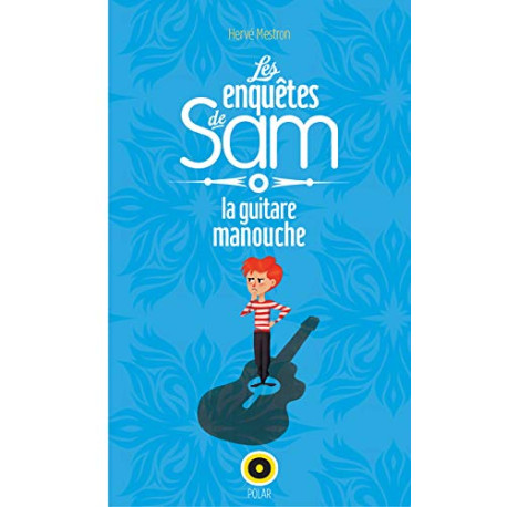 Les enquètes de Sam guitare manouche Les enquètes de Sam guitare manouche