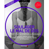 Soulager le mal de dos grâce à la technique Alexander : 8 leçons...
