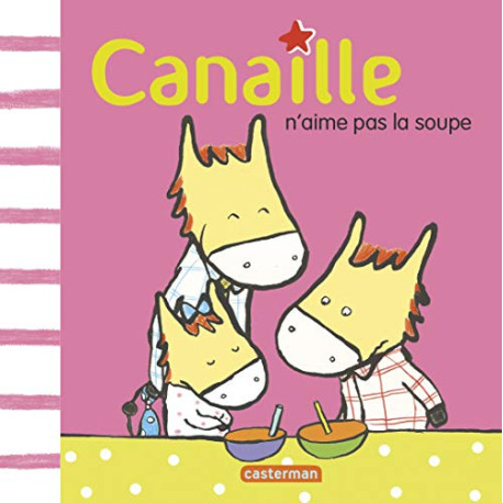 Canaille tome 2 Canaille n'aime pas la soupe Canaille tome 2 Canaille n'aime pas la soupe