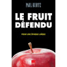 Le fruit défendu : Pour une éthique laïque