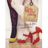 GIRLS ONLY - POUR FAIRE LA FETE ENTRE AMIES