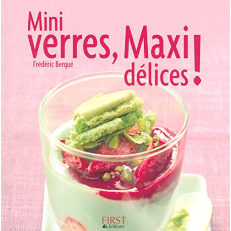 Mini Verres maxi délices Mini Verres maxi délices