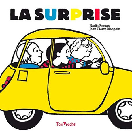 La surprise La surprise