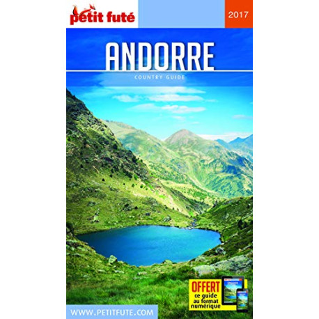 Guide Andorre 2017-2018 Petit Futé Guide Andorre 2017-2018 Petit Futé
