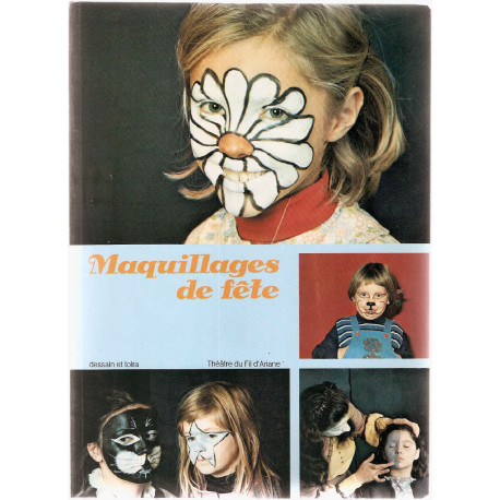 Maquillages de fêtes Maquillages de fêtes