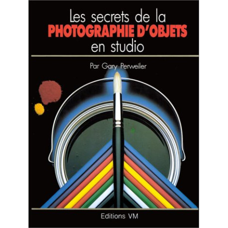 Les secrets de la photographie d'objets en studio Les secrets de la photographie d'objets en studio