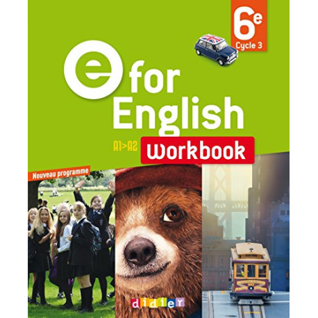 E for English 6e - Workbook - version papier E for English 6e - Workbook - version papier