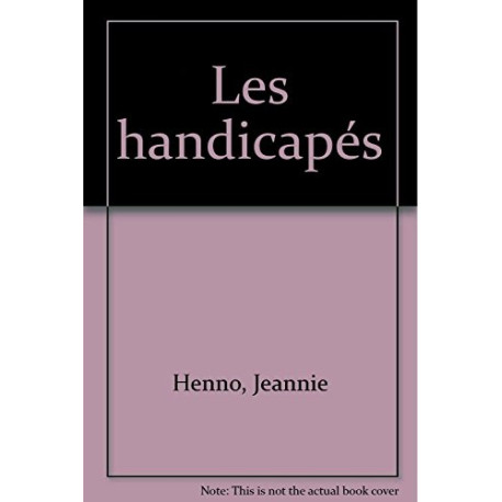 Les handicapes Les handicapes