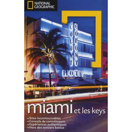 Miami et les keys Miami et les keys