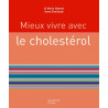 Mieux vivre avec le cholestérol