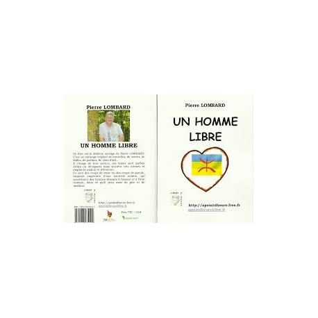 UN HOMME LIBRE UN HOMME LIBRE