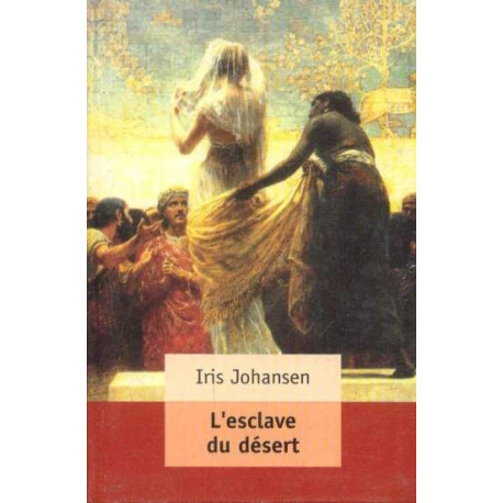 L'esclave du désert L'esclave du désert