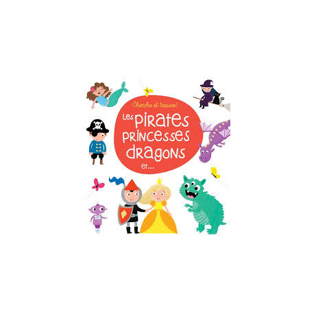 Les pirates princesses dragons et Les pirates princesses dragons et