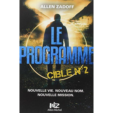 Le Programme - Cible n°2 Le Programme - Cible n°2