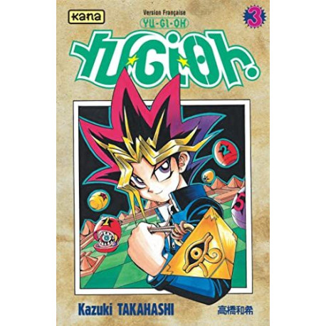 Yu-Gi-Oh ! Tome 3 Yu-Gi-Oh ! Tome 3