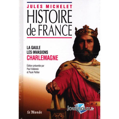 Histoire de France - La gaule - les invasions - Charlemagne Histoire de France - La gaule - les invasions - Charlemagne