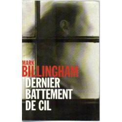 Dernier battement de cil. Roman traduit de l'anglais