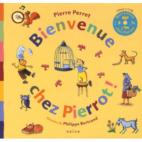 Bienvenue chez Pierrot ! (1CD audio) Bienvenue chez Pierrot ! (1CD audio)