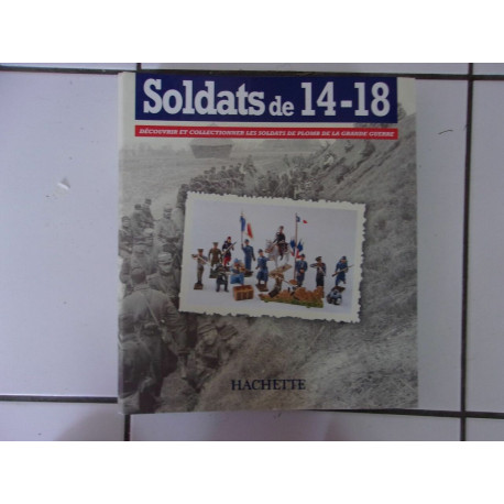 classeur SOLDATS DE 14 18 16 revues n 12 16 à 30 Hachette