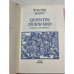 Les grands romans historiques 33 - quentin durward tome premier