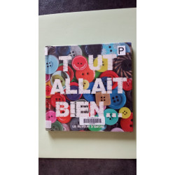 Tout allait bien